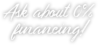 Ask about 0% financing